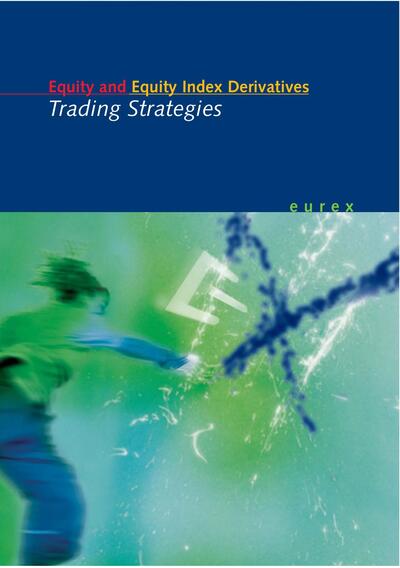 Equity and Equity Index Derivatives: Trading Strategies cover